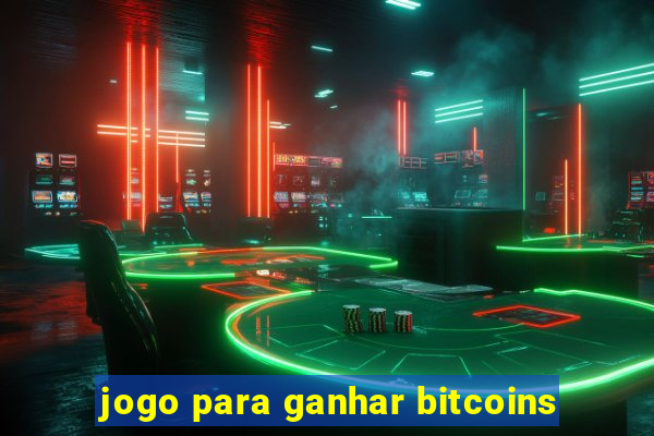 jogo para ganhar bitcoins